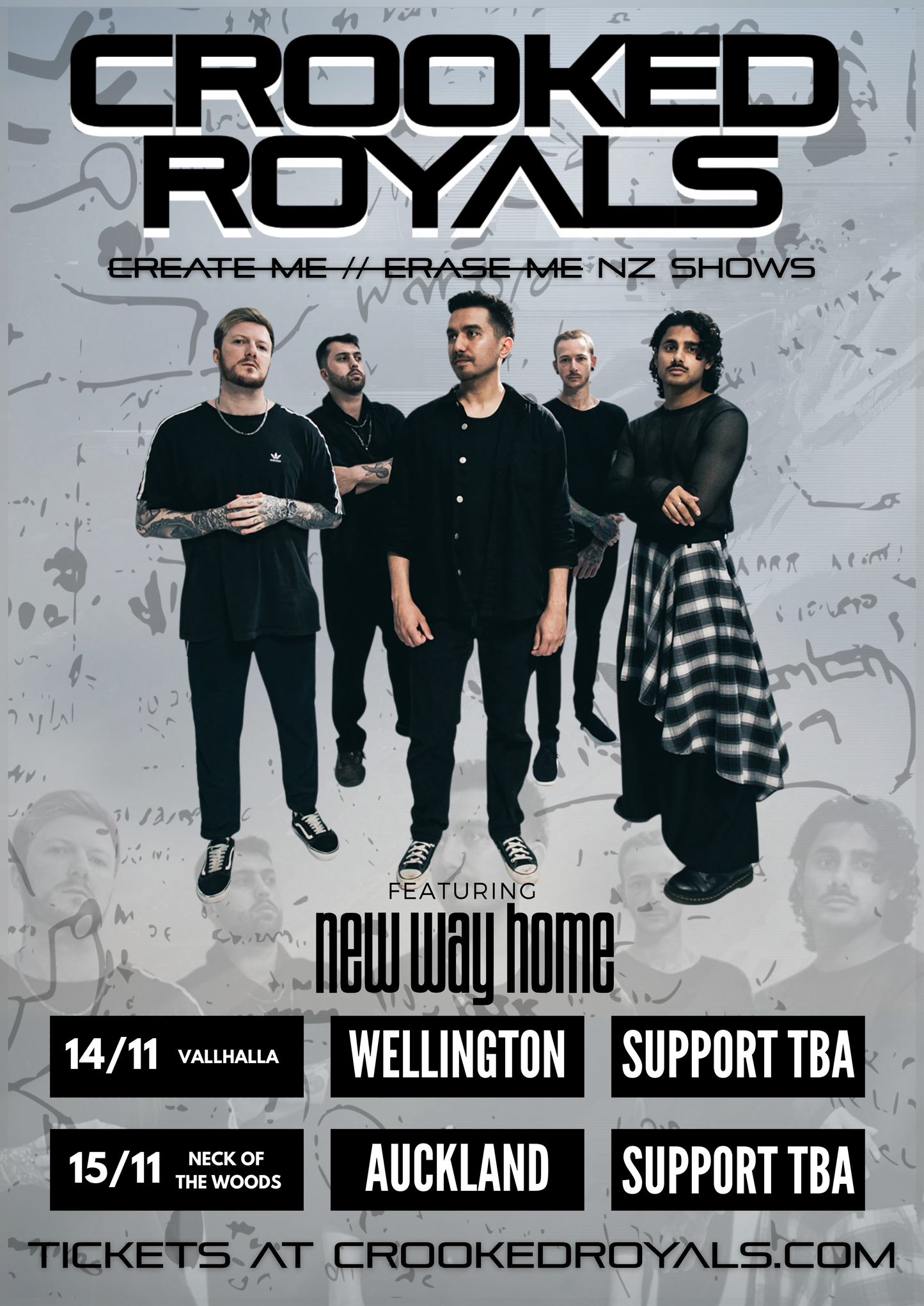 Crooked Royals - CREATE ME // ERASE ME Auckland